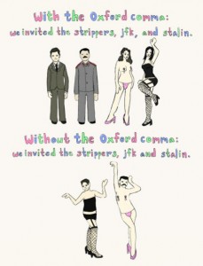 Use the Oxford comma.
